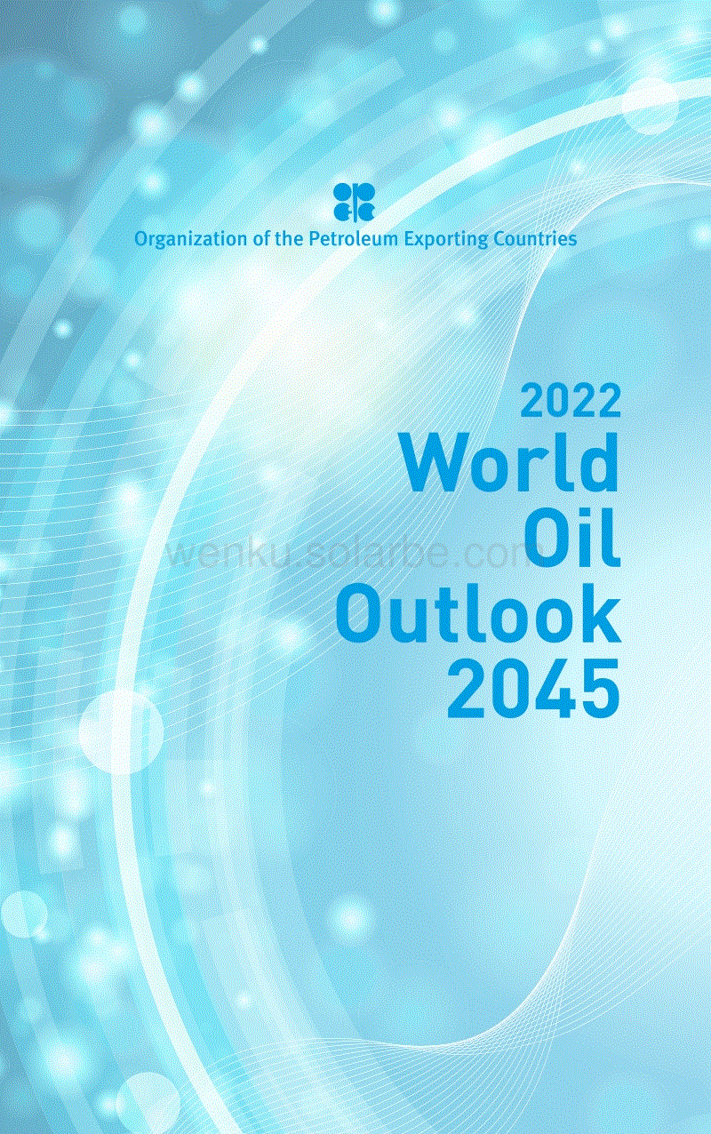 世界石油展望2045（2022年版）英文版-OPEC.pdf