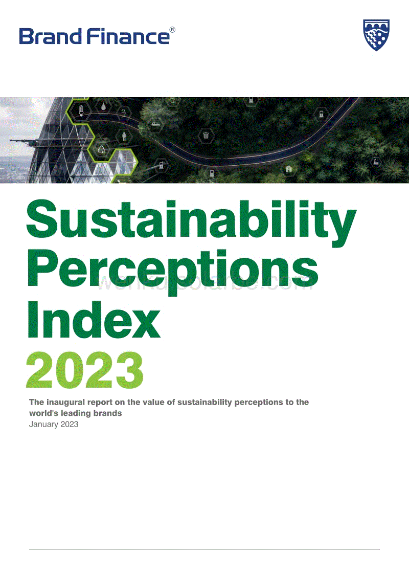 2023可持续发展感知指数--关于可持续性认知对世界领先品牌的价值的首次报告（英文）---Brand Finance.pdf
